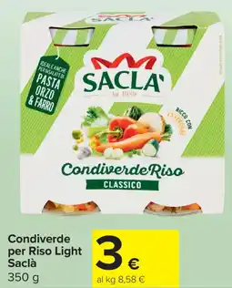 Carrefour Express Condiverde per Riso Light Saclà offerta