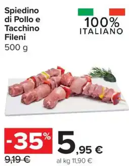 Carrefour Express Spiedino di Pollo e Tacchino Fileni offerta