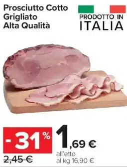 Carrefour Express Prosciutto Cotto Grigliato Alta Qualità offerta
