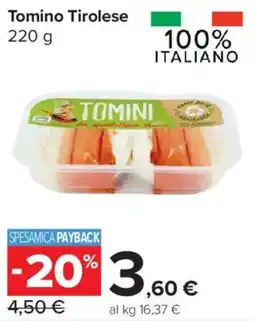 Carrefour Express Tomino Tirolese offerta