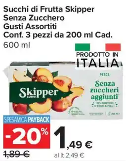 Carrefour Express Succhi di Frutta Skipper Senza Zucchero offerta