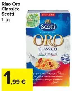 Carrefour Express Riso Oro Classico Scotti offerta