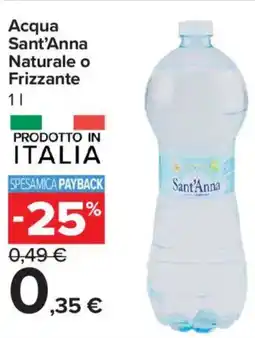 Carrefour Express Acqua Sant'Anna Naturale o Frizzante offerta