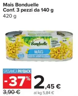 Carrefour Express Mais Bonduelle offerta