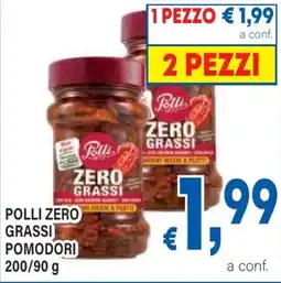 DEM Polli zero grassi pomodori offerta