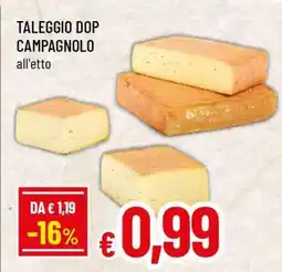 Famila TALEGGIO DOP CAMPAGNOLO offerta