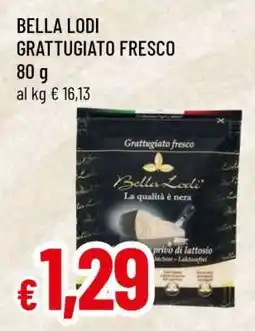 Famila BELLA LODI GRATTUGIATO FRESCO offerta