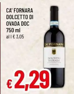 Famila CA' FORNARA DOLCETTO DI OVADA DOC 750 ml offerta