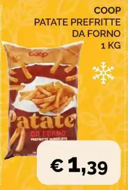 Coop COOP PATATE PREFRITTE DA FORNO offerta