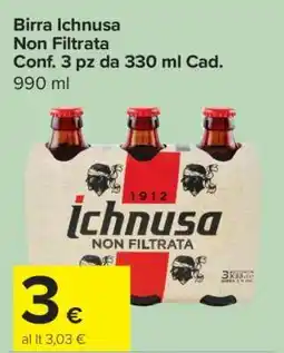 Carrefour Birra Ichnusa non filtrata offerta
