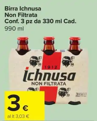 Carrefour Birra Ichnusa non filtrata offerta