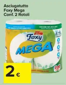 Carrefour Asciugatutto Foxy Mega offerta