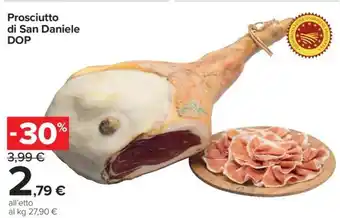 Carrefour Prosciutto di San Daniele DOP offerta