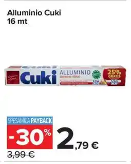 Carrefour Alluminio Cuki 16 mt offerta