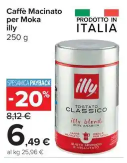Carrefour Caffè Macinato per Moka Illy offerta