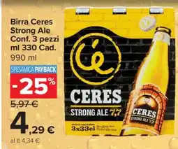 Carrefour BIRRA CERES STRONG ALE offerta