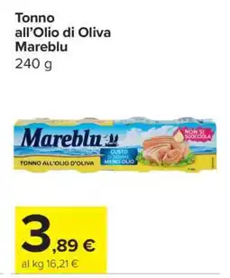 Carrefour Tonno all'Olio di Oliva Mareblu offerta