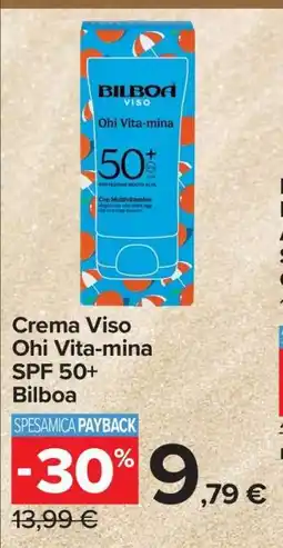 Carrefour Crema Viso Ohi Vita-mina SPF 50+ Bilboa offerta