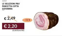 Prezzemolo e Vitale Le selezioni p&v pancetta cotta giovanna offerta