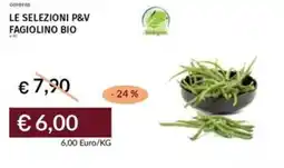 Prezzemolo e Vitale Le selezioni p&v fagiolino bio offerta