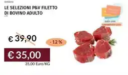 Prezzemolo e Vitale Le selezioni p&v filetto di bovino adulto offerta