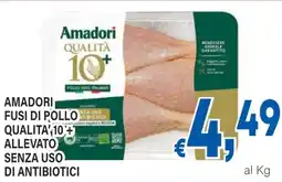 DEM Amadori fusi di pollo qualita' 10+ allevato senza uso di antibiotici offerta