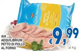 DEM Aia aequilibrium petto di pollo al forno offerta