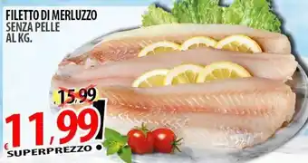 Il Genio Supermercato Filetto di merluzzo senza pelle offerta