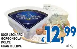 DEM Igor leonardi gorgonzola dolce gran riserva offerta