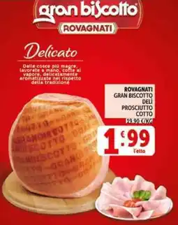 Deco Supermercati Rovagnati gran biscotto deli prosciutto cotto offerta