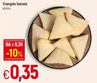 Famila Triangolo Semola offerta
