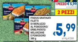 DEM Findus gratinati filetti di merluzzo al pomodoro/ erbe/patate/ melanzane e pomodoro offerta