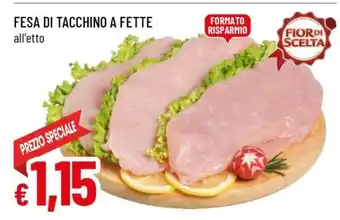 Famila Fesa Di Tacchino A Fette offerta