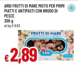 Famila ARBI FRUTTI DI MARE MISTO PER PRIMI PIATTI E ANTIPASTI CON BRODO DI PESCE offerta