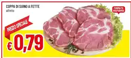 Famila Coppa di Suino a Fette offerta