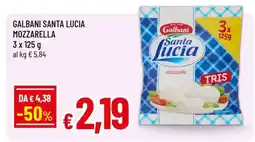 Famila Galbani Santa Lucia Mozzarella offerta