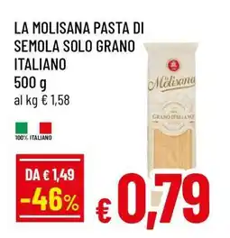 Famila LA MOLISANA PASTA DI SEMOLA SOLO GRANO ITALIANO offerta