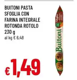 Famila BUITONI PASTA SFOGLIA CON FARINA INTEGRALE ROTONDA ROTOLO offerta