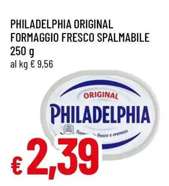 Famila PHILADELPHIA ORIGINAL FORMAGGIO FRESCO SPALMABILE offerta