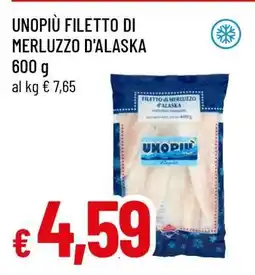 Famila UNOPIÙ FILETTO DI MERLUZZO D'ALASKA offerta