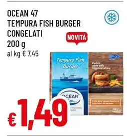 Famila OCEAN 47 TEMPURA FISH BURGER CONGELATI offerta