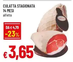 Famila Culatta Stagionata 14 Mesi offerta