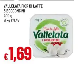 Famila VALLELATA FIOR DI LATTE 8 BOCCONCINI offerta