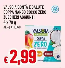Famila Valsoia Bontà e Salute Coppa Mango Cocco Zero Zuccheri Aggiunti offerta