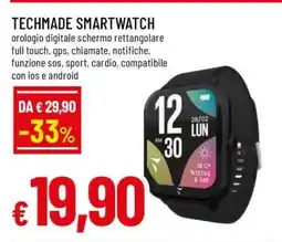 Famila TECHMADE SMARTWATCH offerta