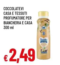 Famila COCCOLATEVI CASA E TESSUTI offerta