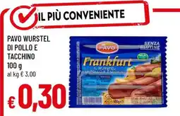 Famila PAVO WURSTEL DI POLLO E TACCHINO offerta