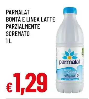 Famila PARMALAT BONTÀ E LINEA LATTE PARZIALMENTE SCREMATO offerta