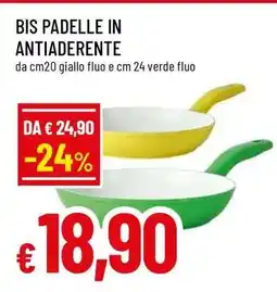 Famila BIS PADELLE IN ANTIADERENTE offerta