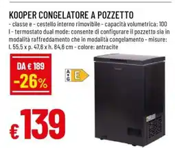 Famila KOOPER CONGELATORE A POZZETTO offerta